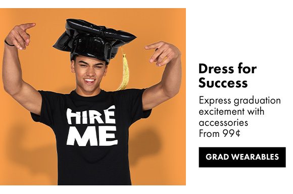 Dress for success | Express graduation excitement with accessories From 99¢ | GRAD WEARABLES