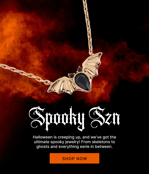 Spooky Szn | Halloween is creeping up, and we’ve got the ultimate spooky jewelry! From skeletons to ghosts and everything eerie in between.