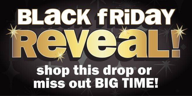 black friday reveal