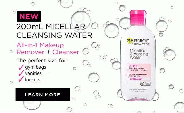 NEW - 200mL MICELLAR CLEANSING WATER - All-in-1 Makeup Remover Plus Cleanser - The perfect size for: - gym bags - vanities - lockers - LEARN MORE