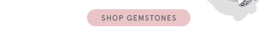 Shop Gemstones