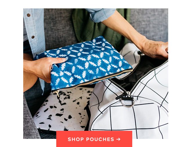 SHOP POUCHES