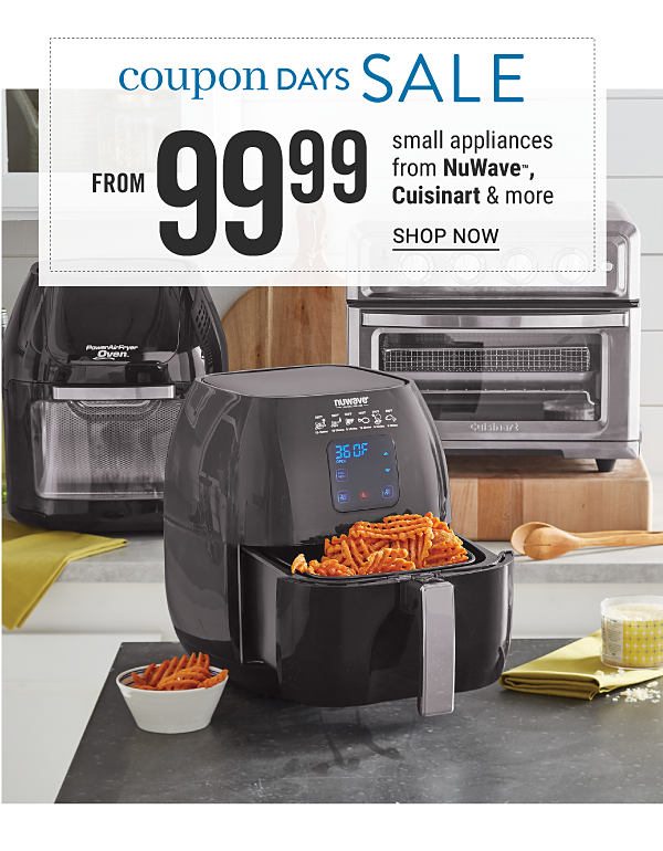 Coupon Days Sale - Small appliances from NuWave, Cuisinart & more. Shop Now.