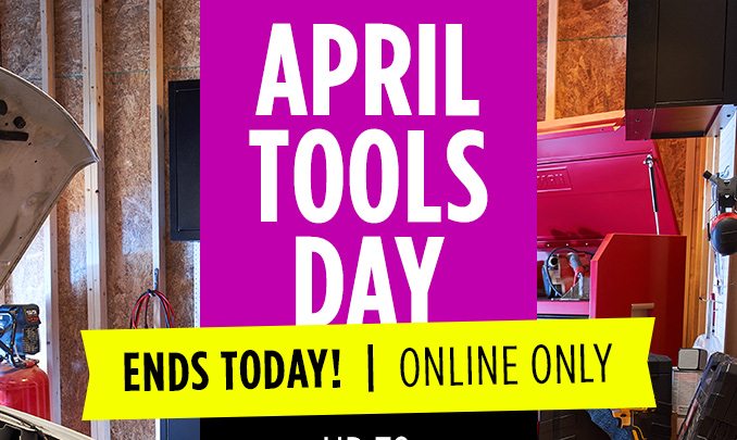 April Tools Day! Up to 60% off Tools | Offer Ends 4/3/23 | Saving Range 5%-60%