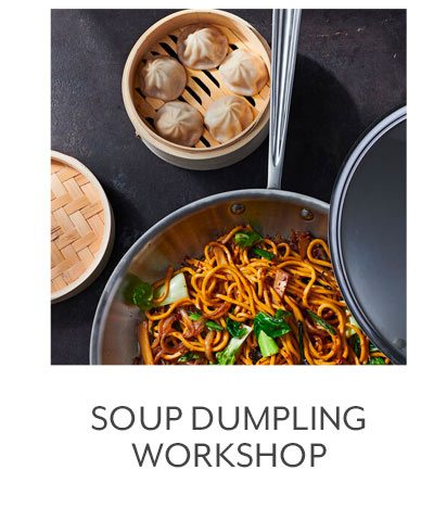 Class: Soup Dumpling Workshop