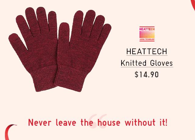 HEATTECH KNITTED GLOVES $14.90
