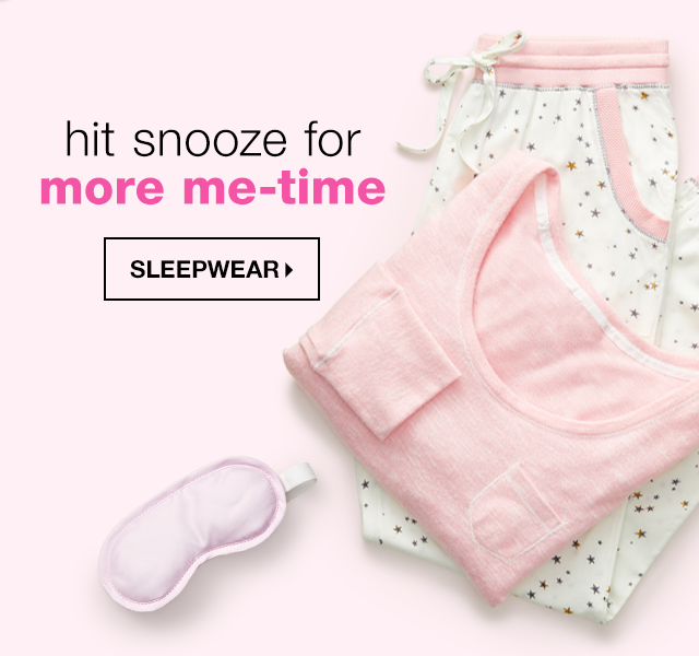 Hit Snooze for More Me-Time - Shop Sleepwear