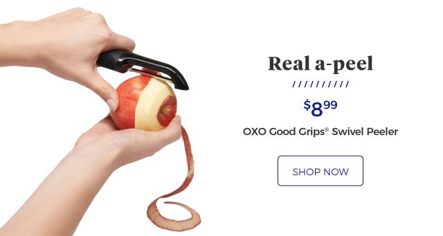 OXO Good Grips® Swivel Peeler | Real a-peel | $8.99 | shop now