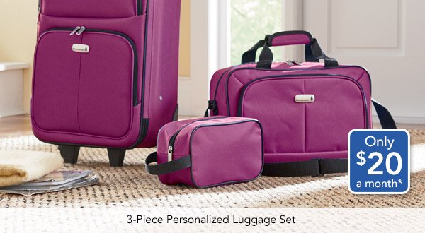 3-Piece Personalized Luggage Set Only $20 a month*