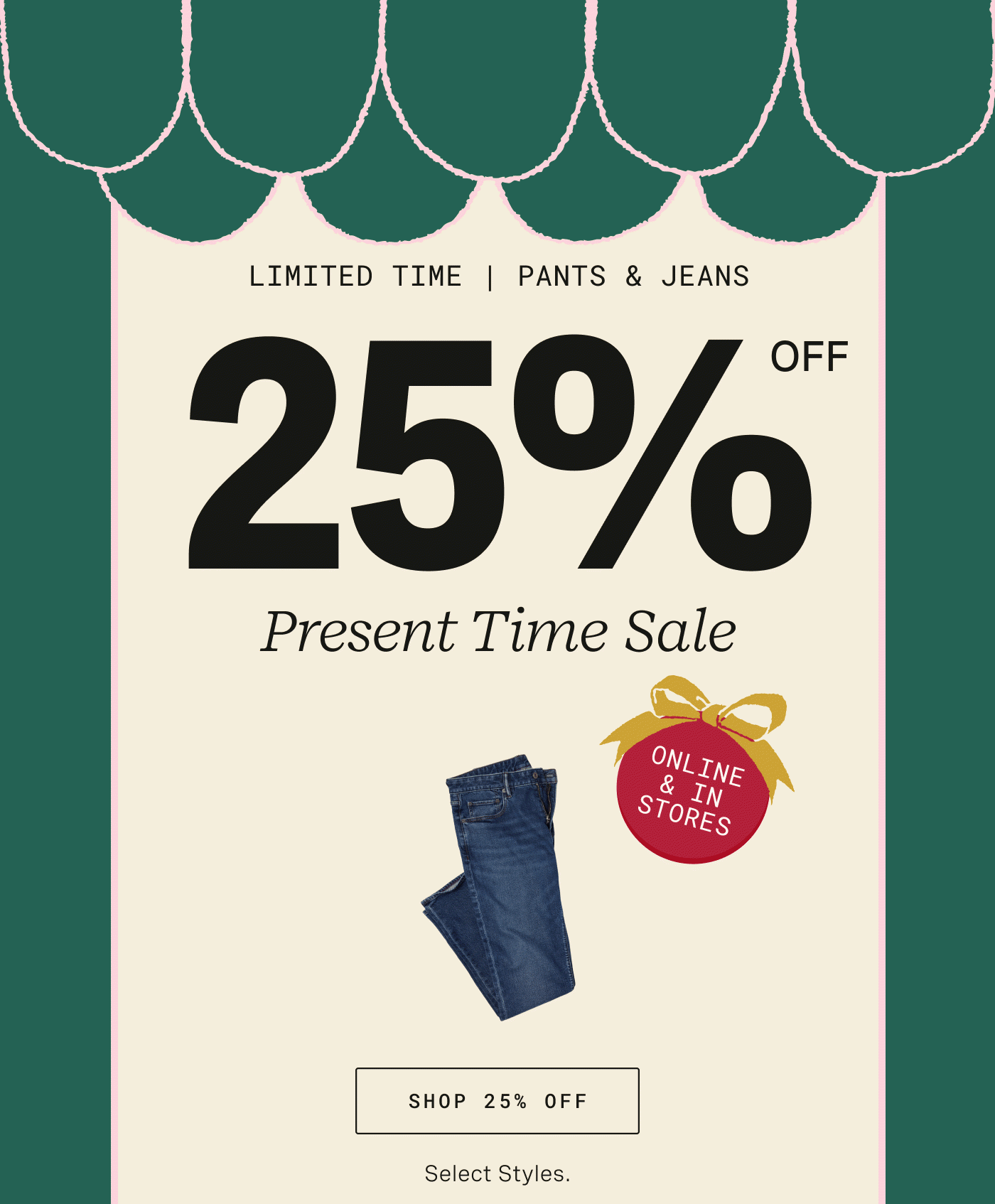 25% Off Sitewide Sale