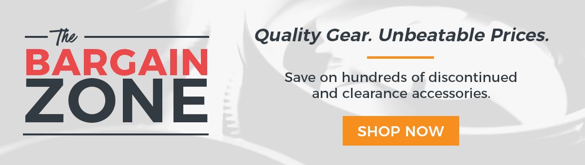 THE BARGAIN ZONE: Quality Gear. Unbeatable Prices.