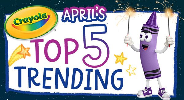 April top 5 trending items, with a purple crayon figure holding two sparklers