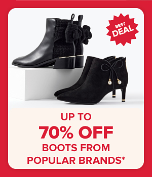 UP TO 70% OFF BOOTS FROM YOUR FAVORITE BRANDS. Two pairs of black ankle boots.