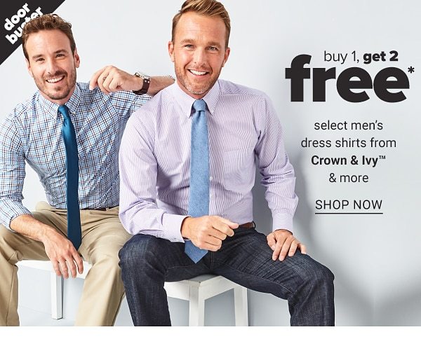 Buy 1, Get 2 free select Dress Shirts from Crown & Ivy & more - Shop Now