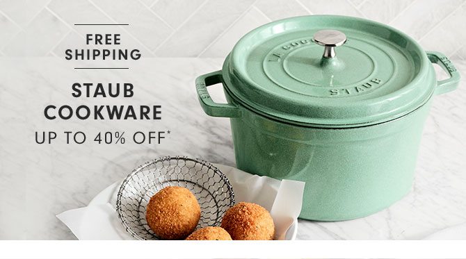 Staub Cookware Up to 40% Off*