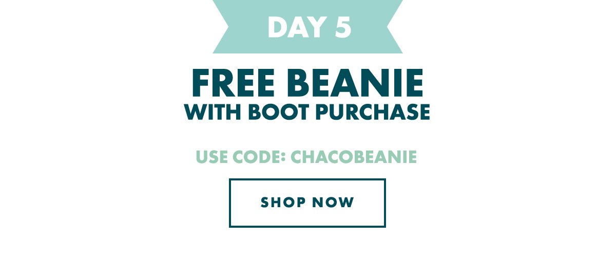 DAY 5 - FREE BEANIE. USE CODE: CHACOBEANIE