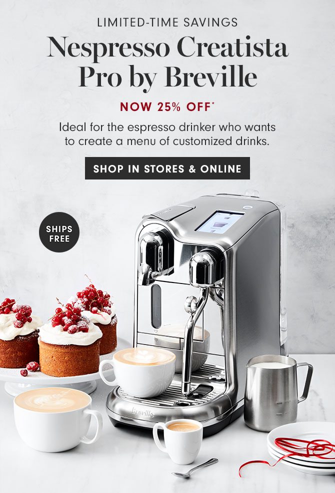 LIMITED-TIME SAVINGS - Nespresso Creatista Pro by Breville NOW 25% Off* - Ideal for the espresso drinker who wants to create a menu of customized drinks.