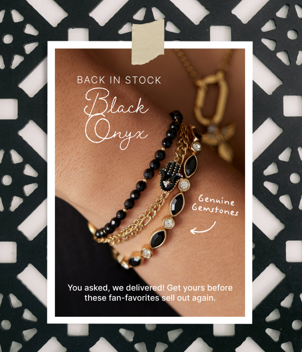 Back in Stock | Black Onyx