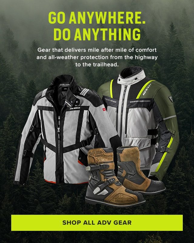 Go Anywhere. Do Anything. Shop All ADV Gear