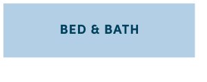 Shop Bed and Bath