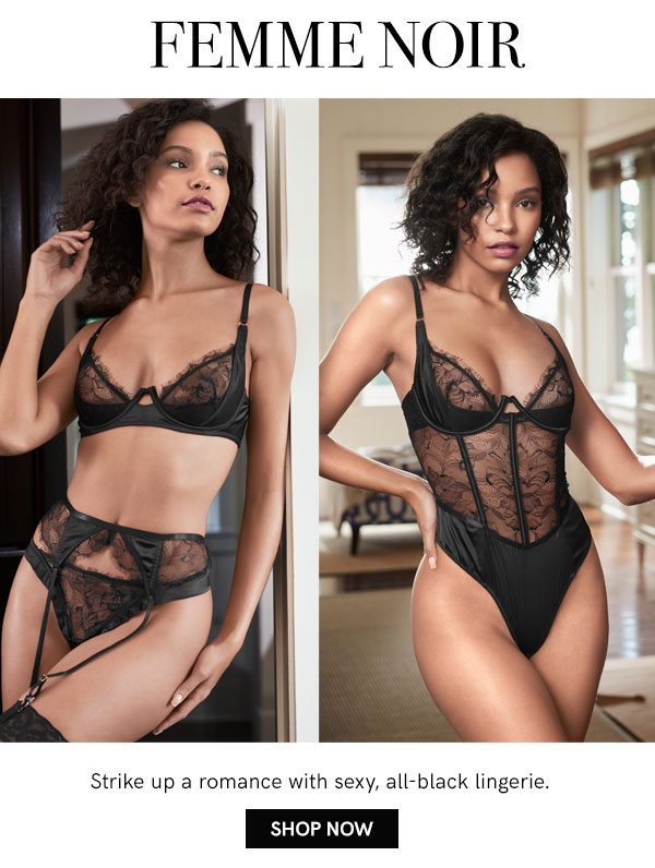 Strike up a romance with sexy, all-black lingerie.