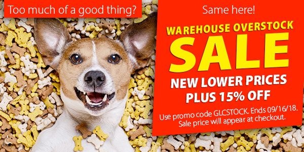 Warehouse Overstock Sale! New lower prices, plus 15% off! Use promo code GLCSTOCK. Ends 09/16/18.