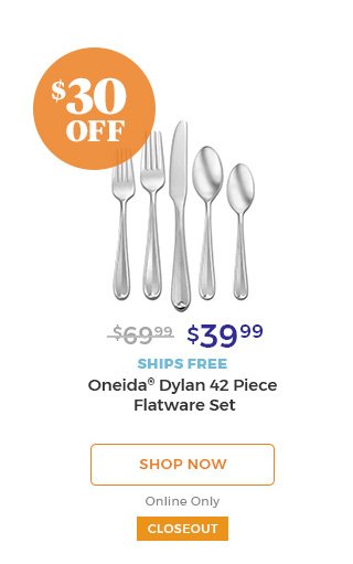 $30 off $39.99 ships free oneida(R) dylan 42 piece flatware set shop now online only closeout.