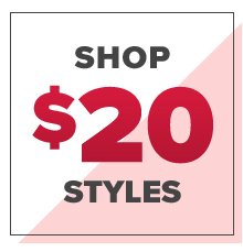 Shop $20 Styles