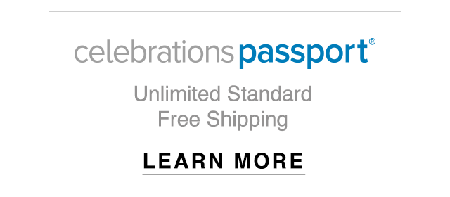 Unlimited 2-day shipping with Celebrations Passport