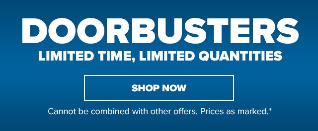 Doorbusters - Shop Now