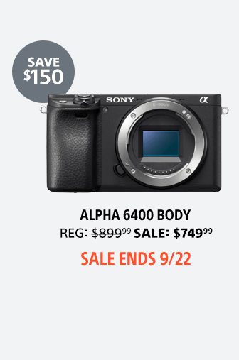 Save $150: Alpha 6400 Body