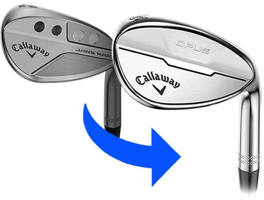 Callaway Jaws Raw and Opus Wedges