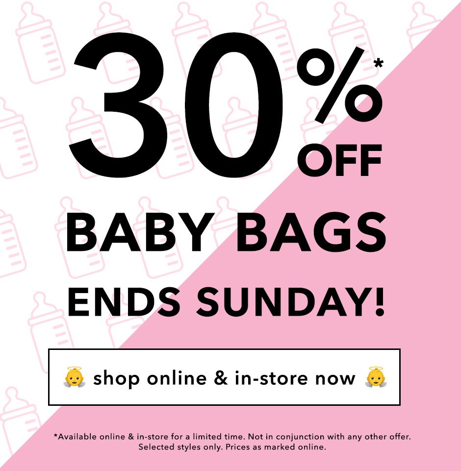 30% off Baby Bags ENDS SUNDAY!