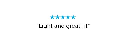 Five-star review | "Light and great fit"