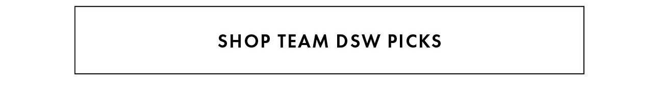 SHOP DSW TEAM PICKS