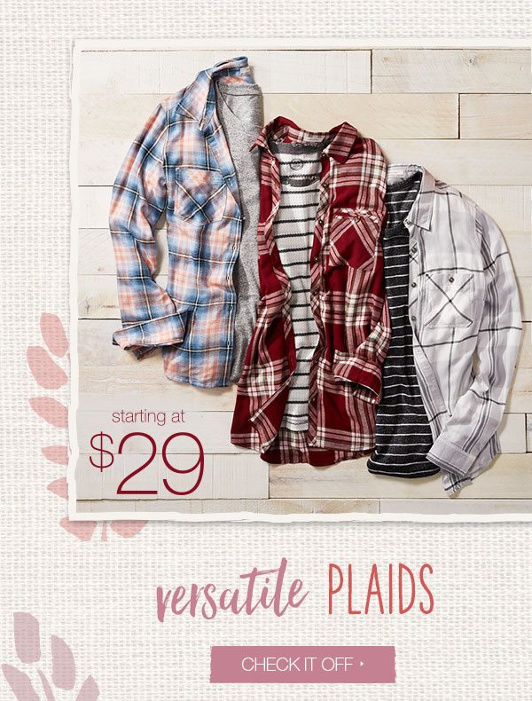 Starting at $29. Versatile plaids. Check it off.