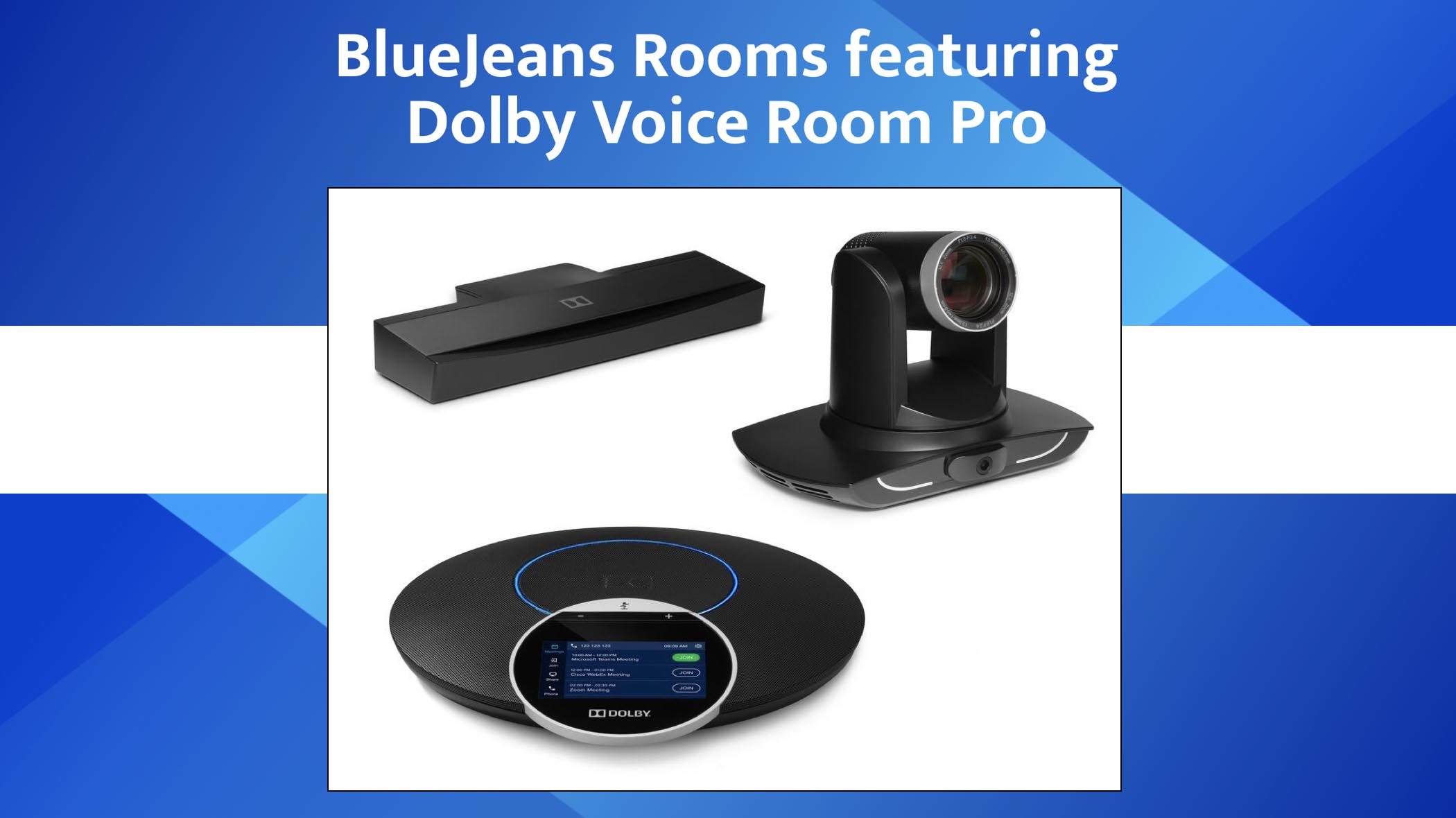 BlueJeansRooms_DolbyVoiceRoom_Pro.jpg