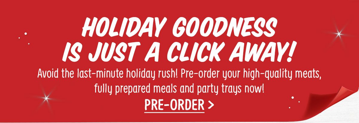 Holiday Goodness is just a click away!