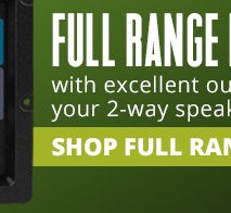 Full Range Plate Amplifiers with excellent output to power your 2-way speaker designs! SHOP FULL RANGE PLATE AMPS NOW