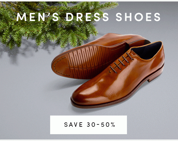 MEN'S DRESS SHOES | SAVE 30-50%