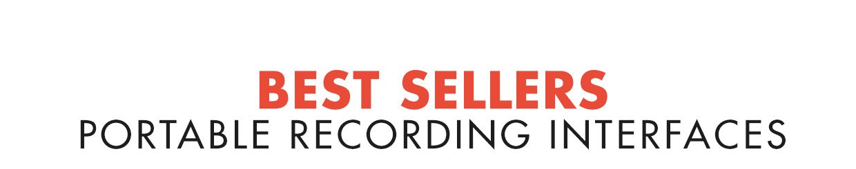 Best Selling Portable Recording Interfaces