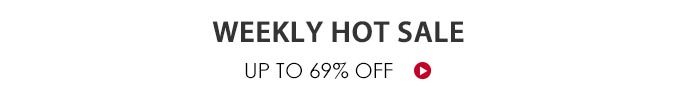 Weekly Hot Sale Up To 69% Off