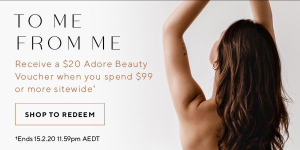 Receive a $20 Adore Beauty Voucher when you spend $99 sitewide