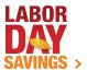 LABOR DAY SAVINGS