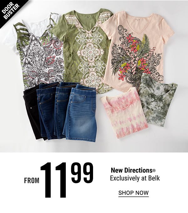 Doorbuster - New Directions® from $11.99 - Exclusively at Belk. Shop Now.