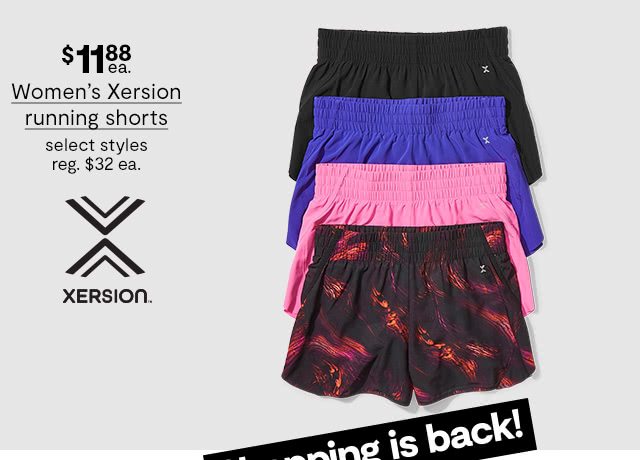 $11.88 each Women's Xersion running shorts, select styles, regular $32 each