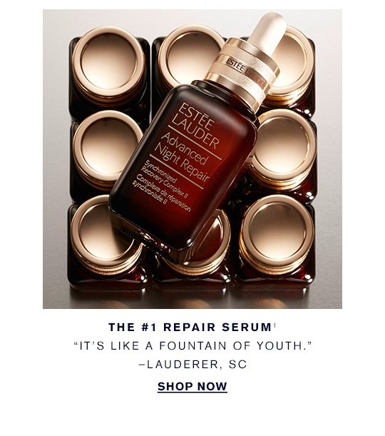 The #1 Repair Serum "It's like a fountain of youth." – LAUDERER, SC