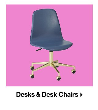 Shop Desks & Desk Chairs