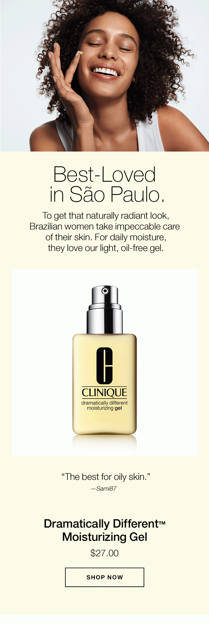Dramatically Different™Moisturizing Gel$27.00