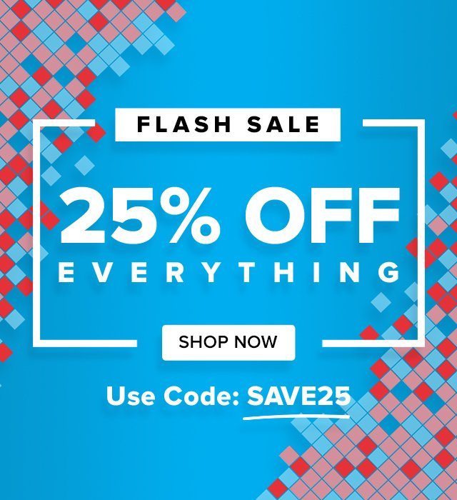 Flash Sale - 25% Off